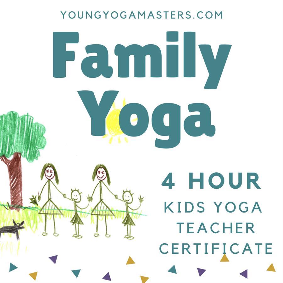Family Yoga 4 Hour Kids Yoga Teacher Training.png